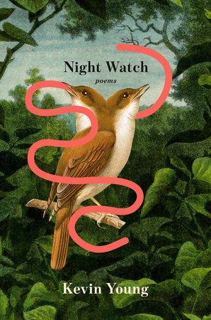 Kevin Young,  Night Watch (2025)